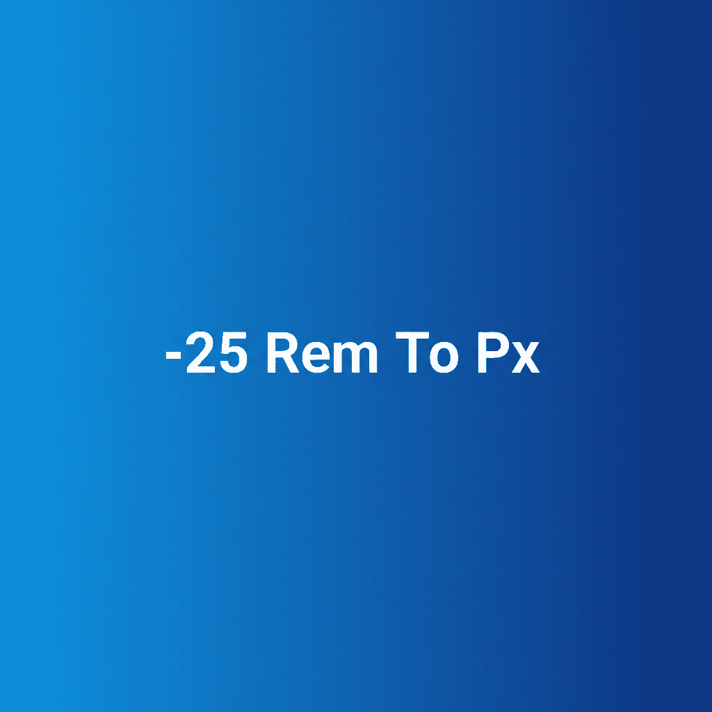 -25 Rem To Px Conversion Tool