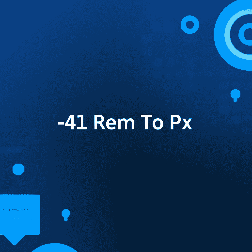 -41 Rem To Px Conversion Chart