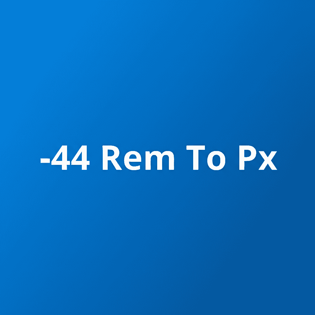 -44 Rem To Px Conversion Tool
