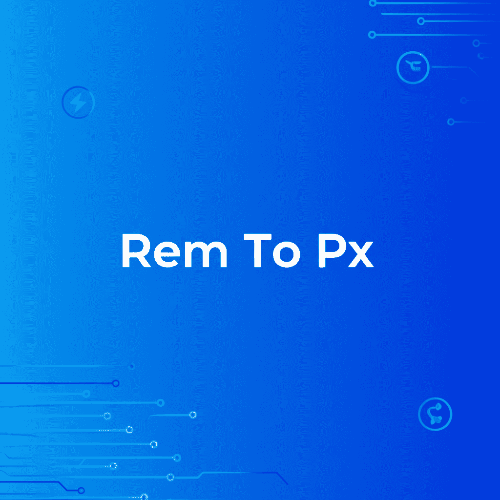 A visual representation of rem to px conversion, showing a scale from smaller rem values mapping to larger pixel values, emphasizing responsive web design.